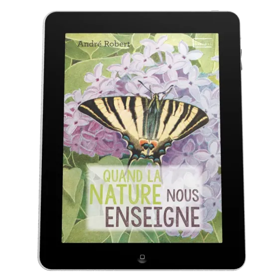 Quand la nature nous enseigne - Ebook