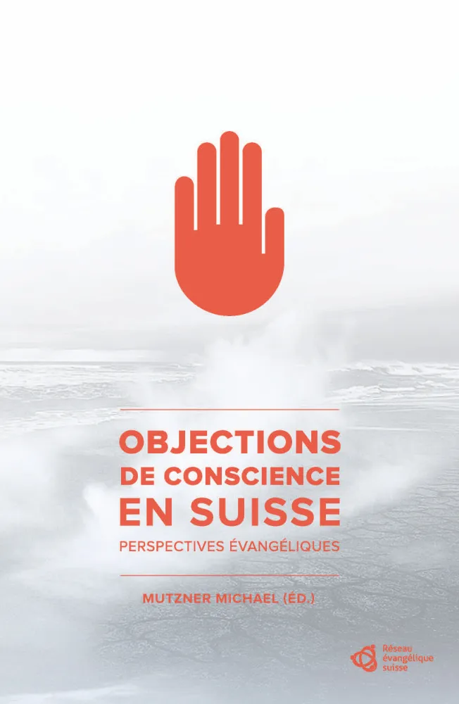 Objections de conscience en Suisse - Perspectives évangéliques - pdf