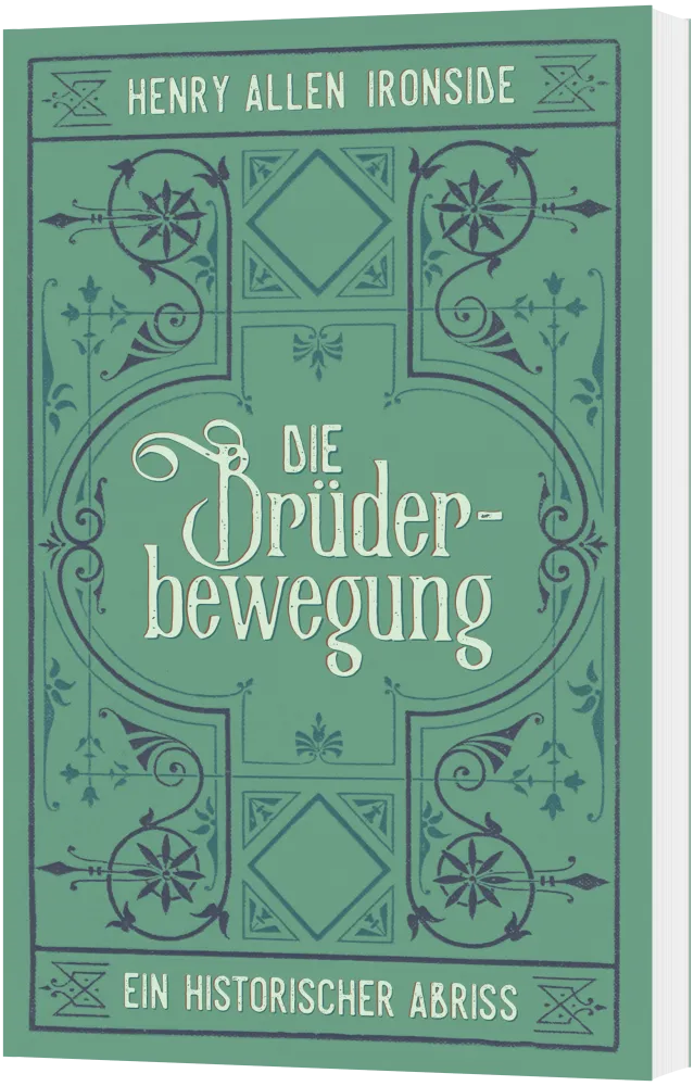 Die Brüderbewegung - Ein historischer Abriss