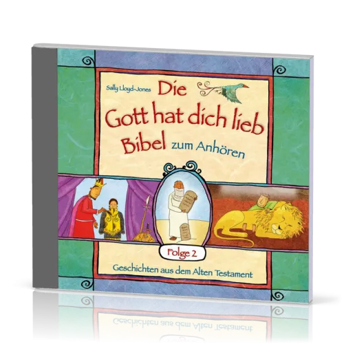 Die Gott hat dich lieb Bibel CD Hörbuch 2