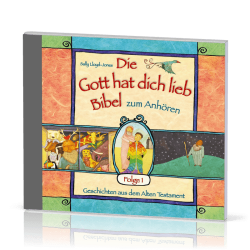 Die Gott hat dich lieb Bibel - Hörbuch CD 1