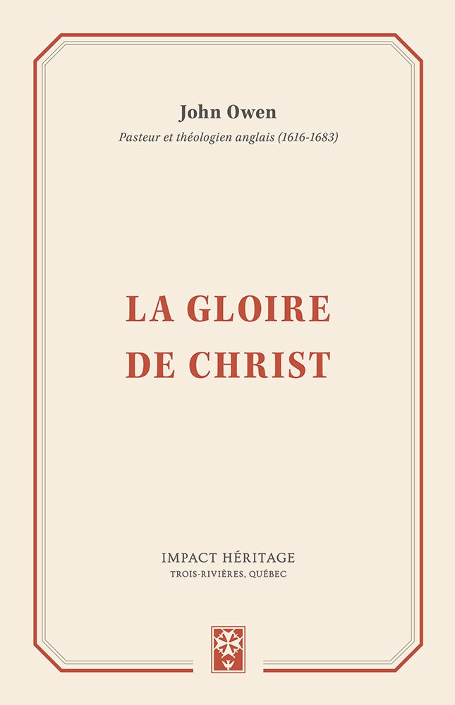 Gloire de Christ (La)