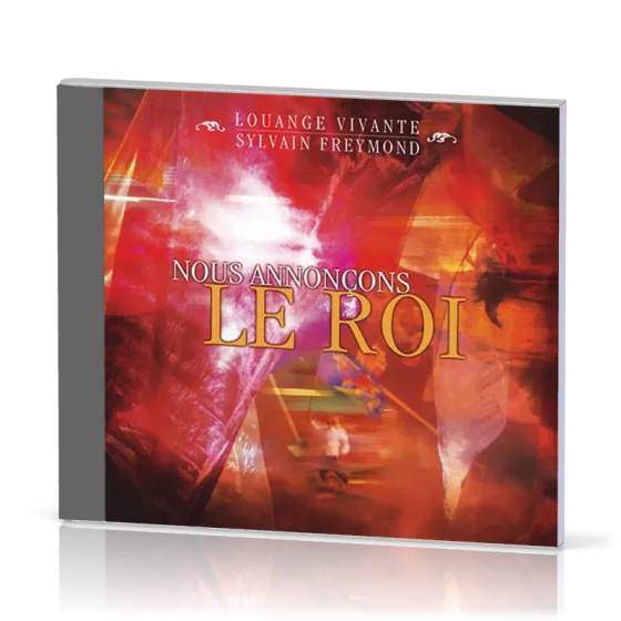 Nous annonçons le Roi [CD]