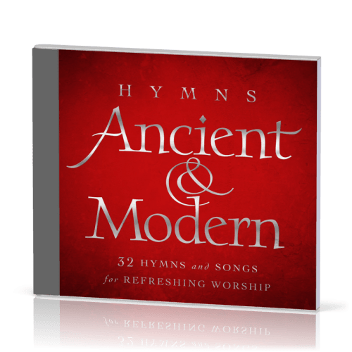 Hymns, Ancient & Modern [2 CD] - 32 Hymns and Songs for Refreshing Worship