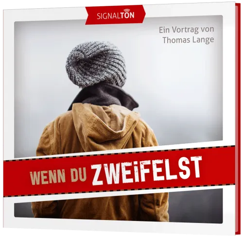 Wenn du zweifelst - CD