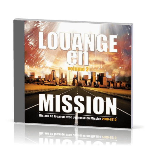 Louange en mission - volume 2 [CD]