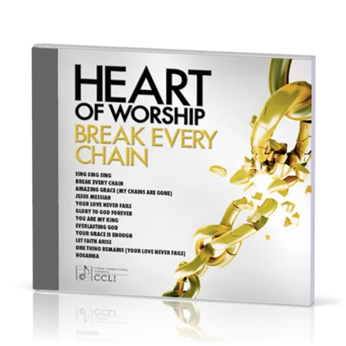 HEART OF WORSHIP - BREAK EVERY CHAIN - CD