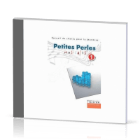 Petites perles musicales - volume 1 (cd) + recueil