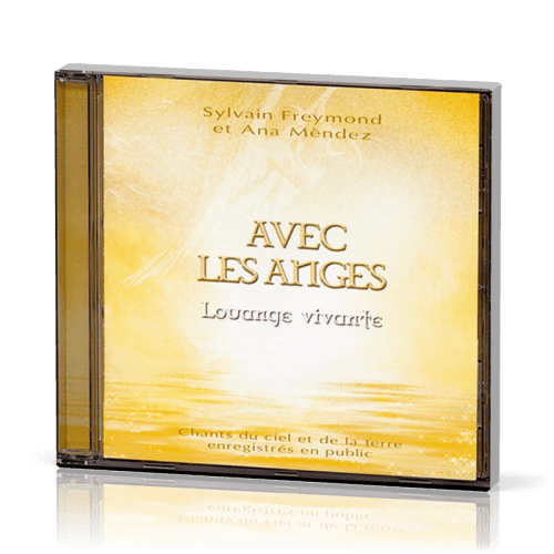 Avec les anges - [CD, 2003] louange vivante