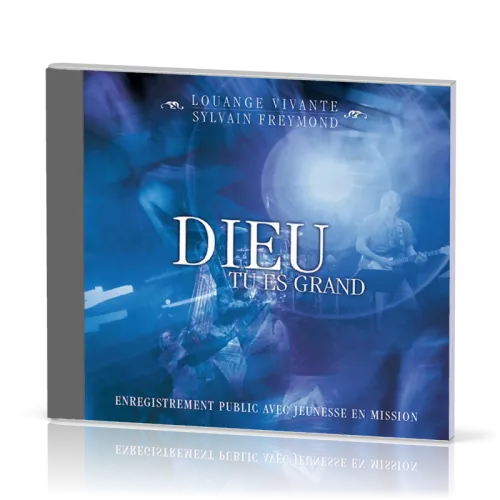 Dieu tu es grand [CD] - Enregistrement public