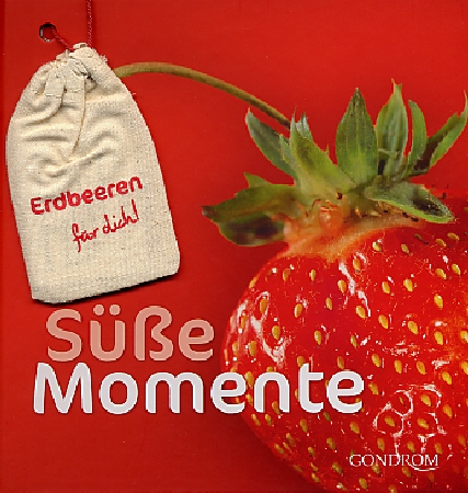 SÜSSE MOMENTE - BILDBAND