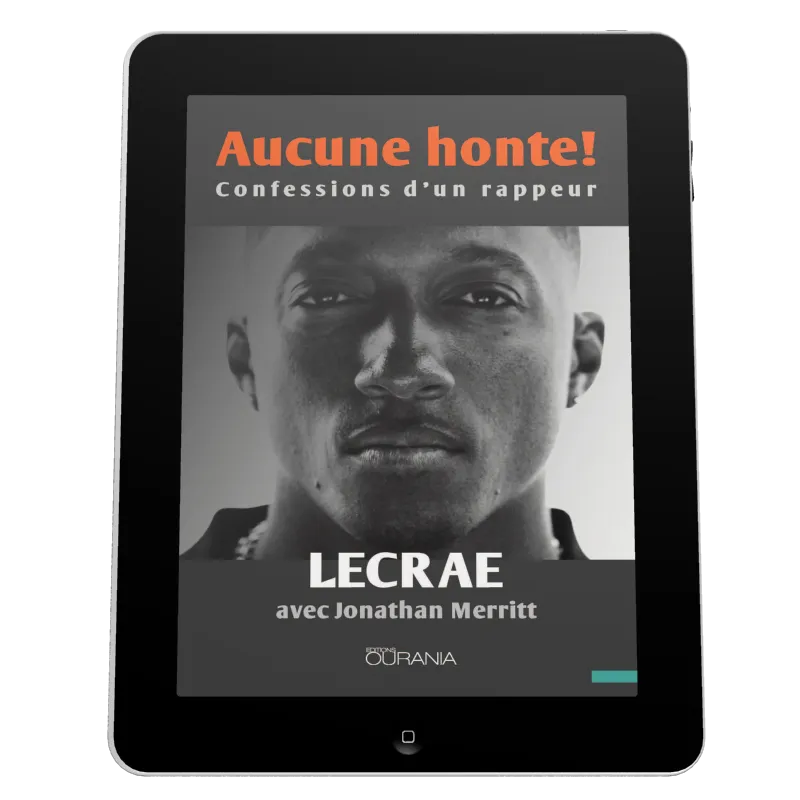 Aucune honte! - Confessions d'un rappeur - ebook