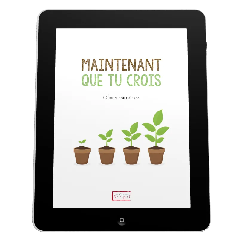 Maintenant que tu crois - ePub