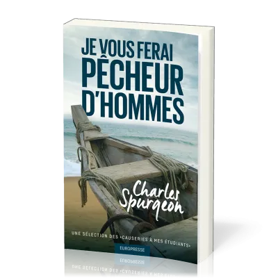 Je vous ferai pêcheurs d'hommes - Une sélection des " causeries à mes étudiants"