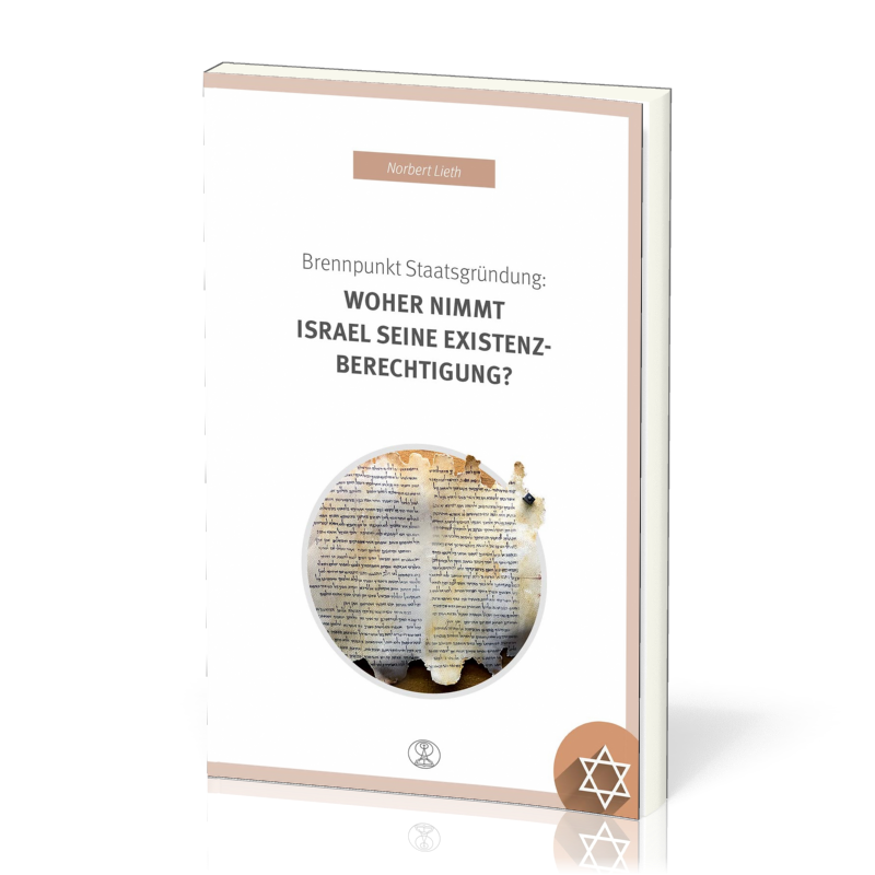 BRENNPUNKT STAATSGRÜNDUNG: WOHER NIMMT ISRAEL SEINE EXISTENBERECHTIGUNG?