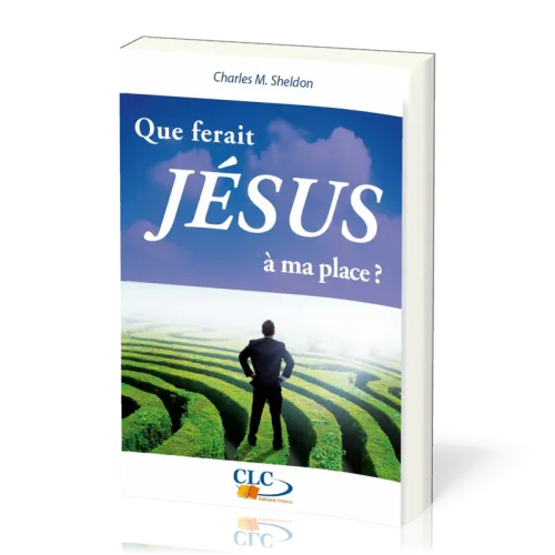 Que ferait Jésus à ma place ?