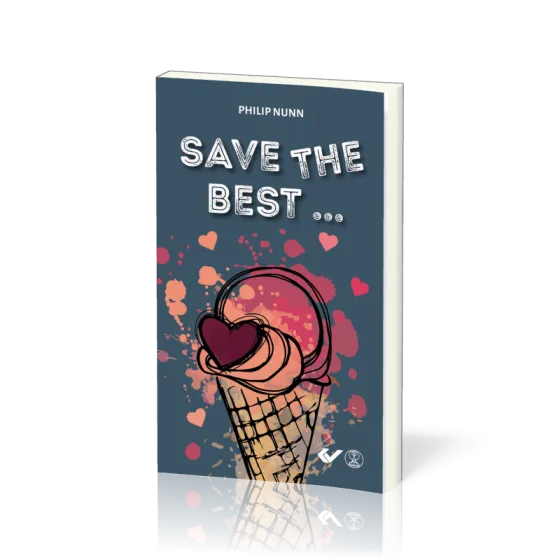 Save the best…