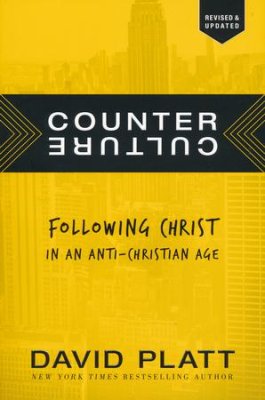 Counter Culture - Following Christ in an Anti-Christian Age