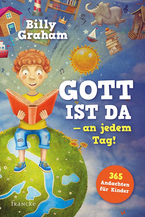 Gott ist da - an jedem Tag