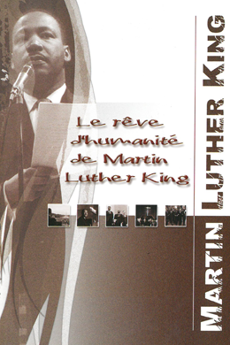 Rêve d'humanité de Martin Luther King (Le)