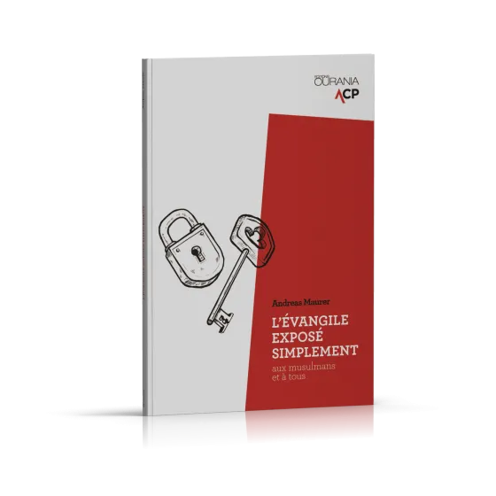 Évangile exposé simplement (L') - Aux musulmans et à tous