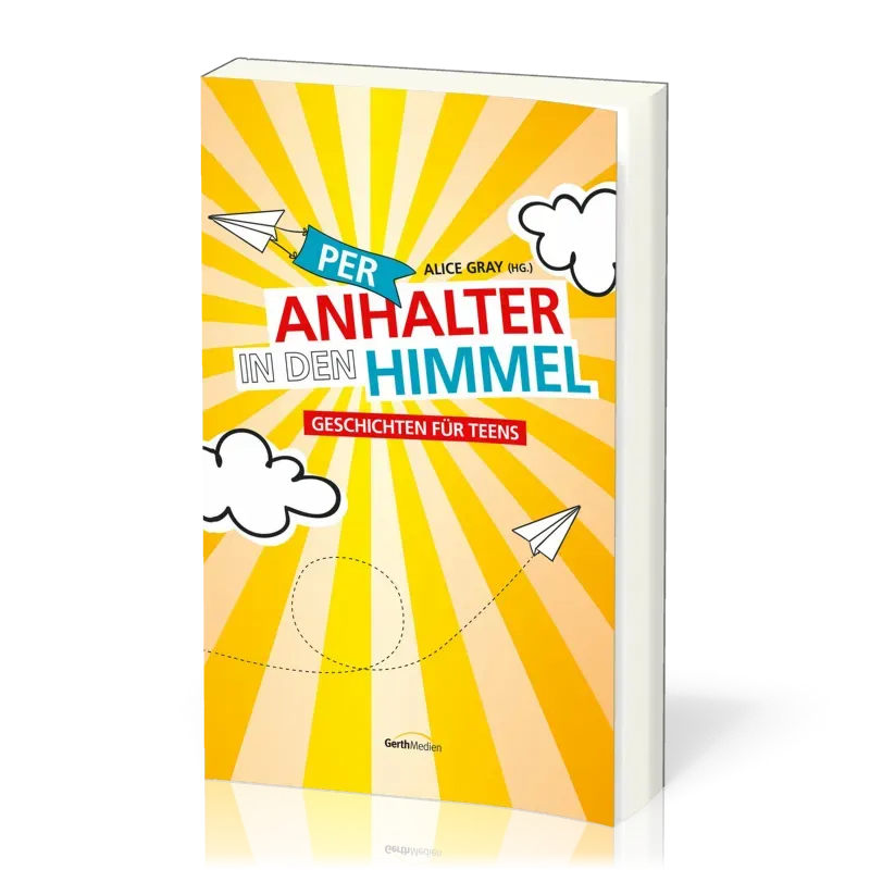 Per Anhalter in den Himmel