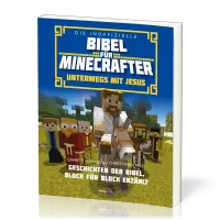 Unterwegs mit Jesus - Die inoffizelle Bibel für Minecrafter