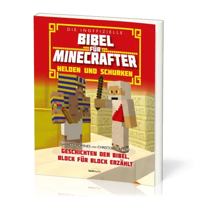 Helden und Schurken - Die inoffizelle Bibel für Minecrafter