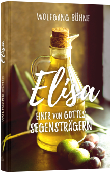 Elisa - Einer von Gottes Segensträgern