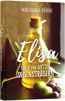 Elisa - Einer von Gottes Segensträgern