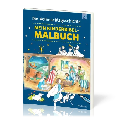 Die Weihnachtsgeschichte - Mein Kinderbibel-Malbuch