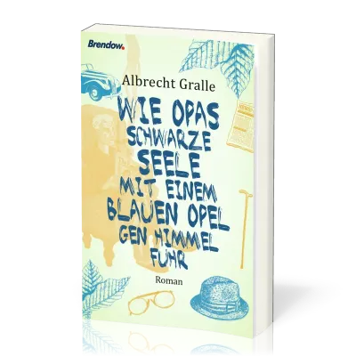 Wie Opas schwarze Seele mit einem blauen Opel gen Himmer fuhr
