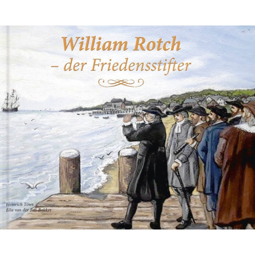 William Rotch - der Friedensstifter