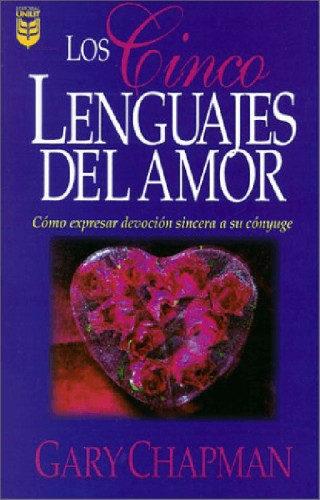 LOS CINCO LENGUAJES DEL AMOR - EDICION PARA SOLTEROS - POCHE