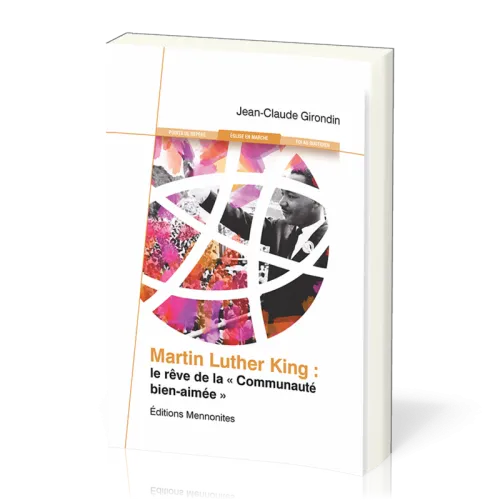 Martin Luther King: le rêve de la « communauté bien-aimée »