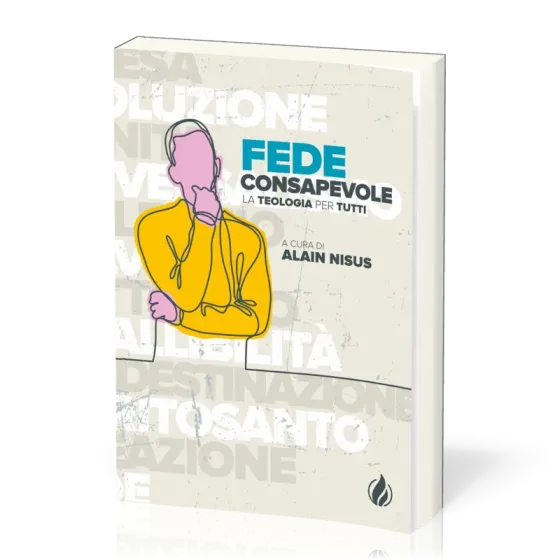 Fede consapevole - La teologia per tutti