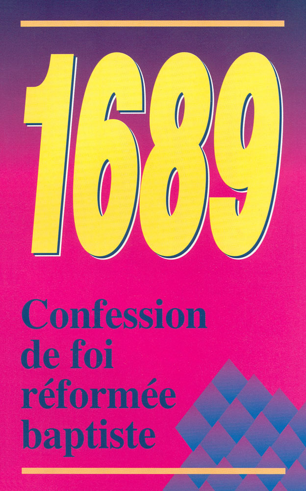 Confession de foi réformée baptiste de 1689