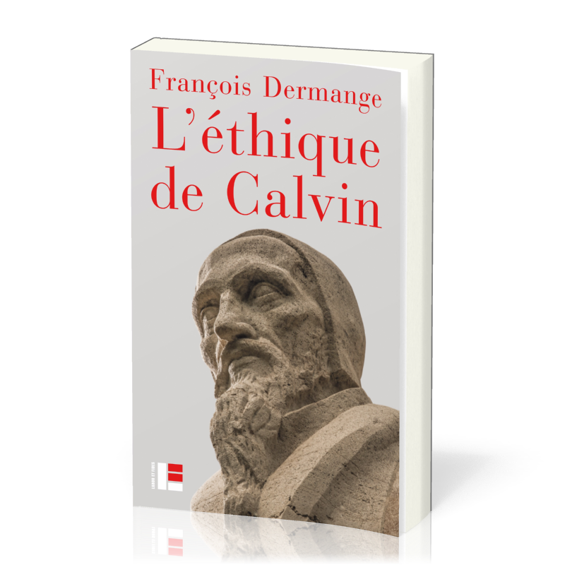 Éthique de Calvin (L')