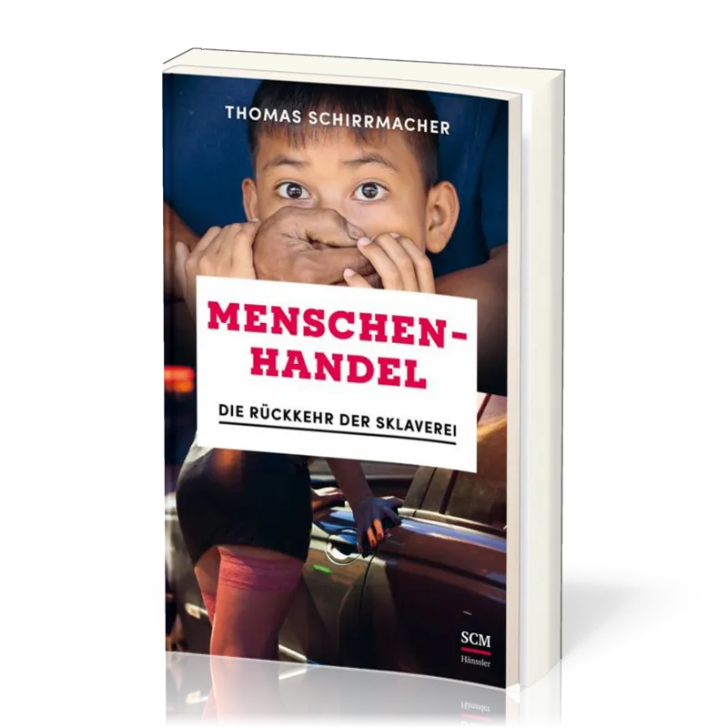Menschenhandel - Die Rückkehr der Sklaverei