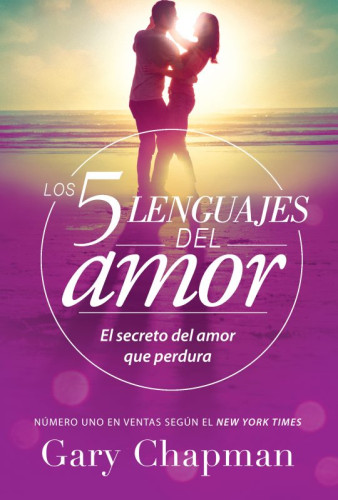 Lenguajes de Amor (Los)-révisé - El Secreto del Amor Que Perdura