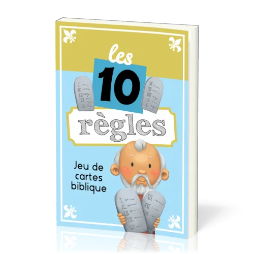 10 règles (Les) - Jeu de cartes biblique sur les 10 commandements