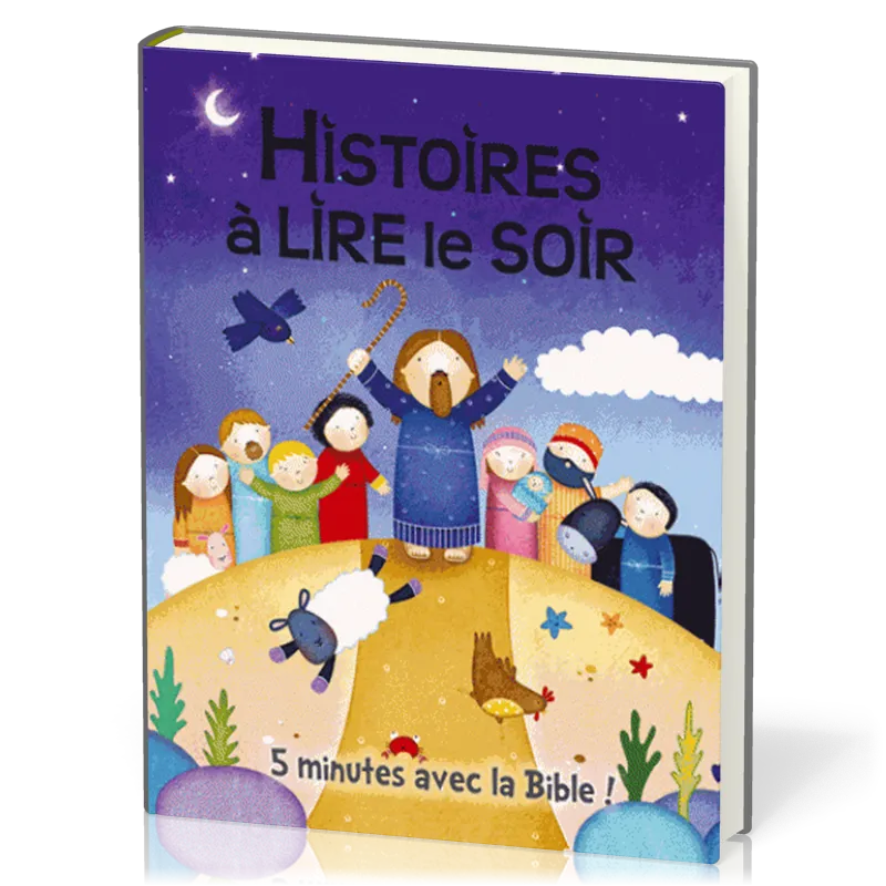 Histoires à lire le soir - 5 minutes avec la Bible