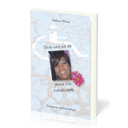 Vivre une vie de jeune fille handicapée - Ebook