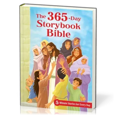 The 365-Day Storybook Bible: 5-Minute Stories for Every Day - 4 - 10 J.