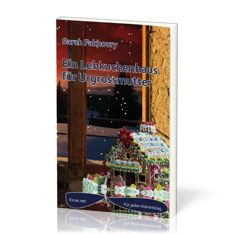 Ein Lebkuchenhaus für Urgrossmutter - Adventskalendergeschichte 2