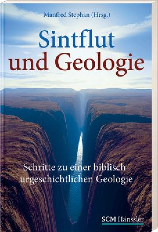 SINTFLUT UND GEOLOGIE - ERWEITERTE NEUAUFLAGE