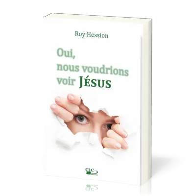 Oui, nous voudrions voir Jésus