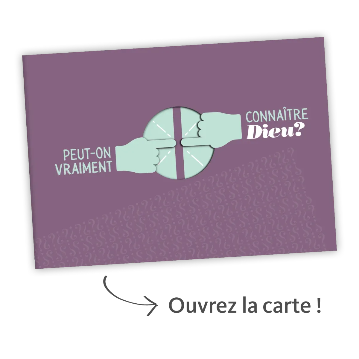 Peut-on vraiment connaître Dieu? - Carte surprise