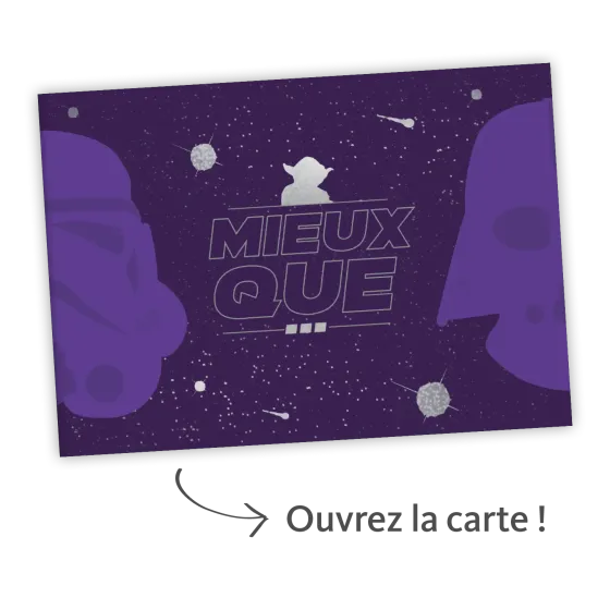 Mieux que Star Wars… - Carte surprise