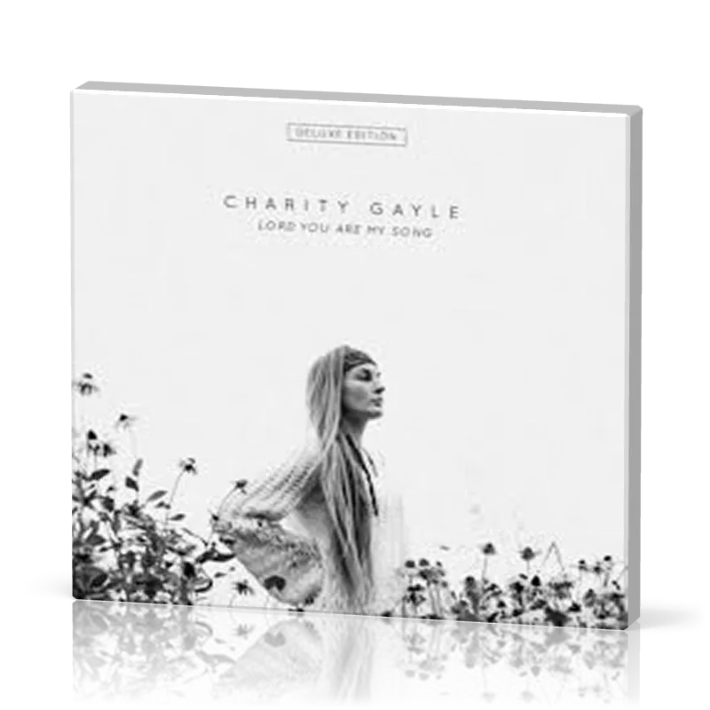 Lord you are my Song - CD Deluxe edition